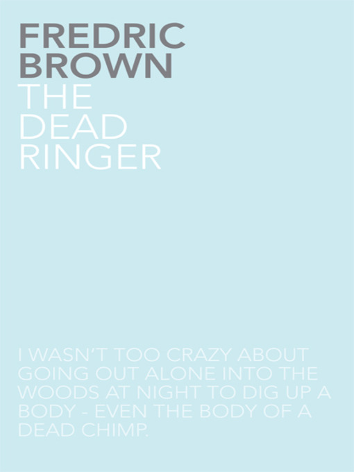 Title details for The Dead Ringer by Fredric Brown - Available